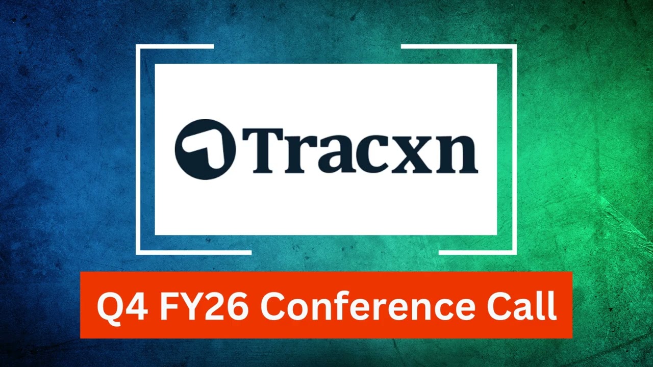 Tracxn Technologies Q4 FY26 Concall: Subscription Revenue Improves, Margins Expand & FY27 Outlook