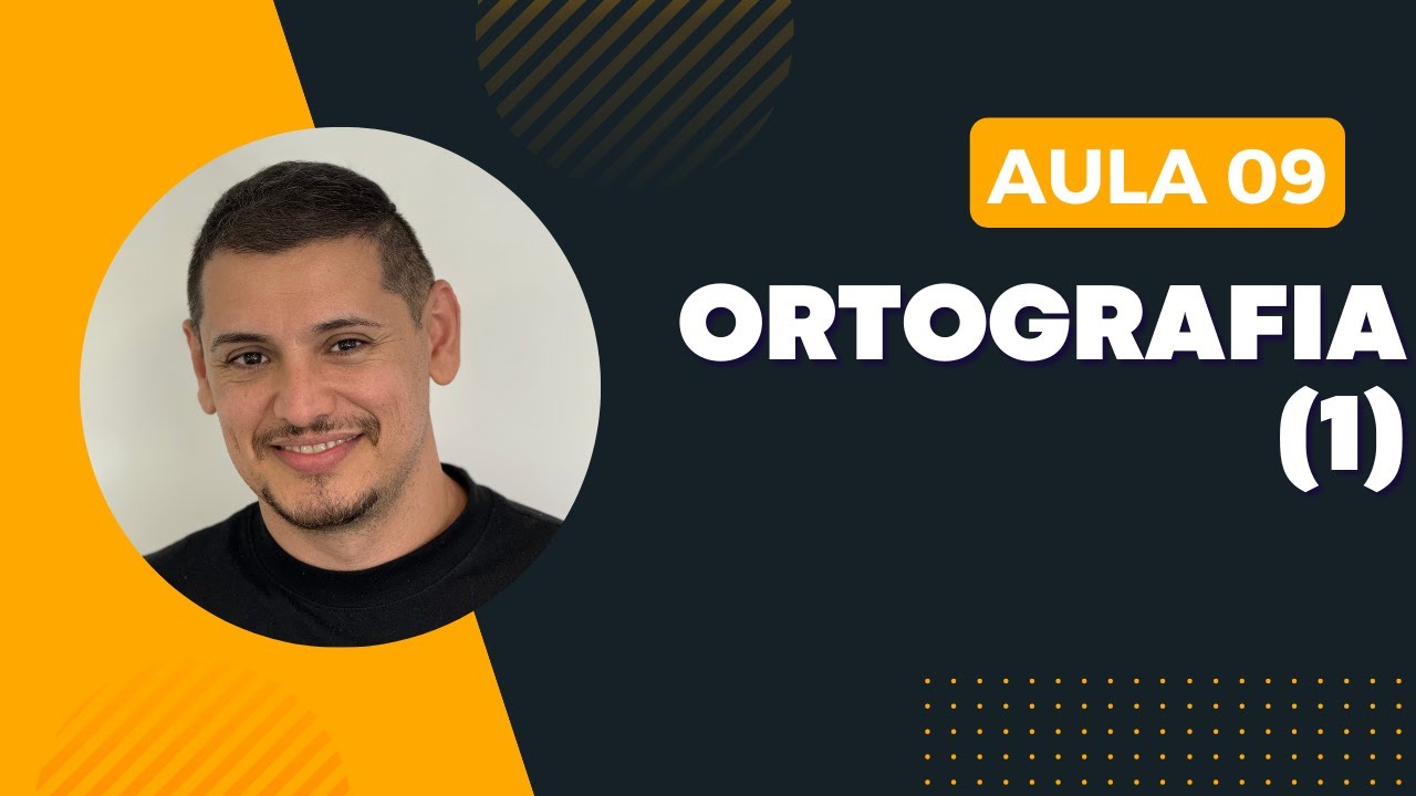 AULA 09 - Ortografia (1)