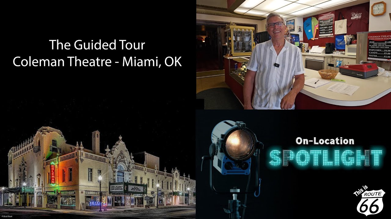 The Guided Tour   Coleman Theatre   Vlog 0029 This is Route 66
