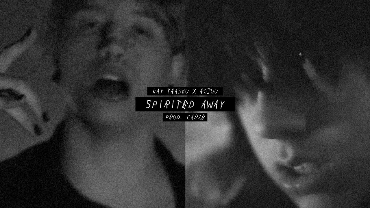 trashu x rojuu - spirited away (prod. carzé)