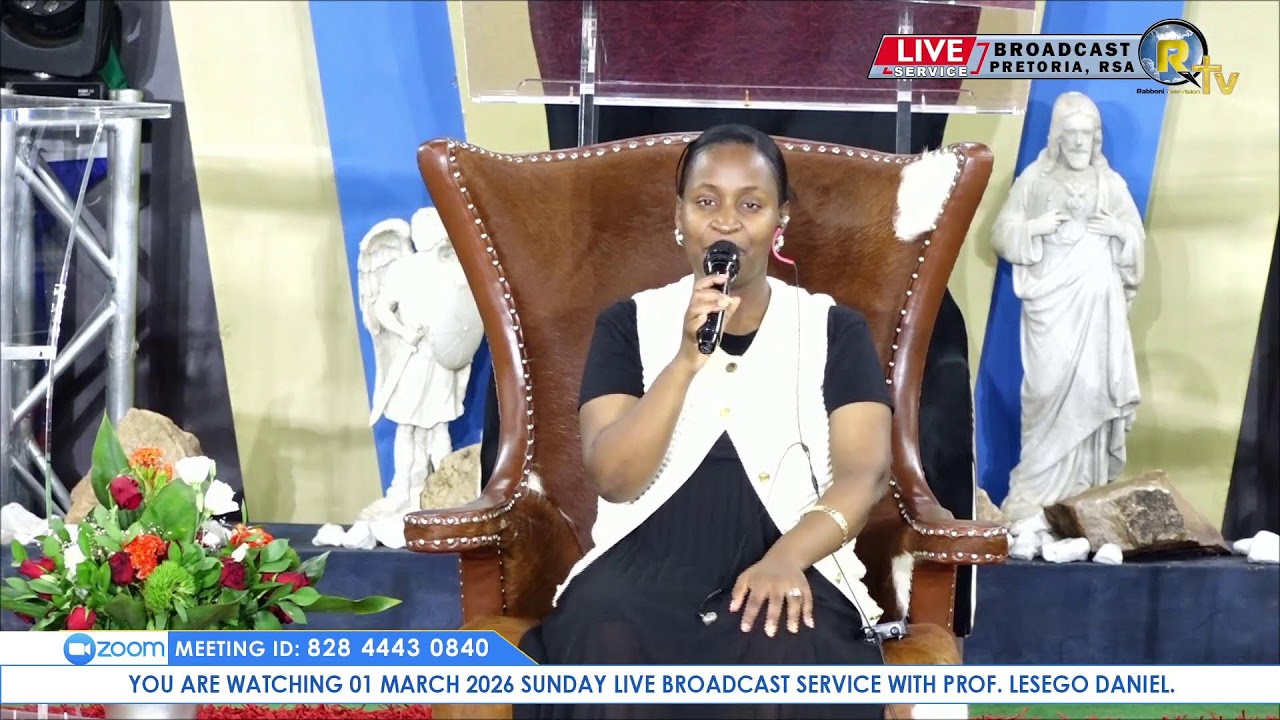01 MARCH 2026 SUNDAY LIVE BROADCAST SERVICE WITH PROF. LESEGO DANIEL PART 1