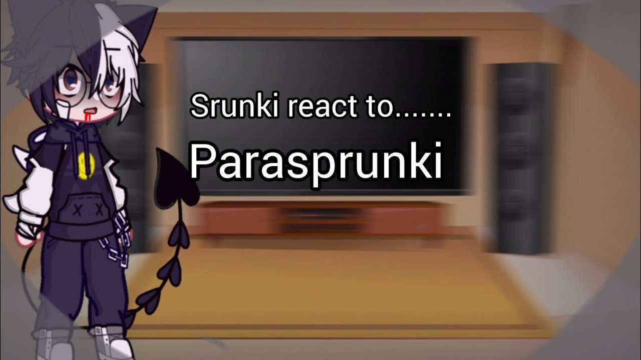 spRUNki react to parasprunki//[•Al3x_GG•]//