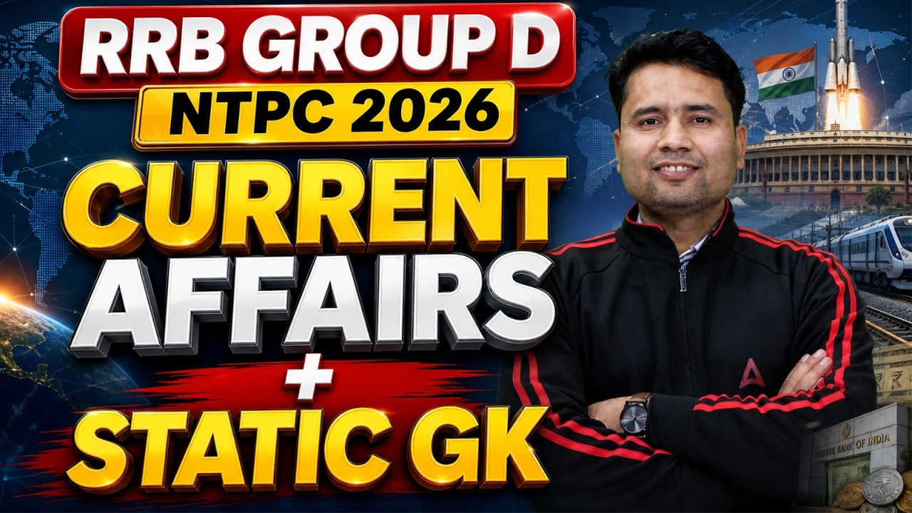 RRB Group D Current Affairs 2026 | Group D/NTPC Current Affairs | Current Affairs By Pawan Sir