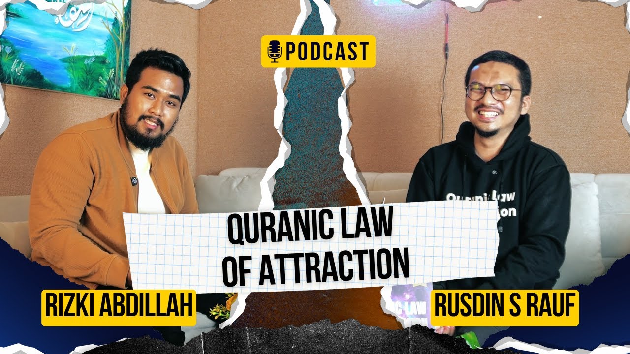 QURANIC LAW of ATTRACTION - ASQ PODCAST
