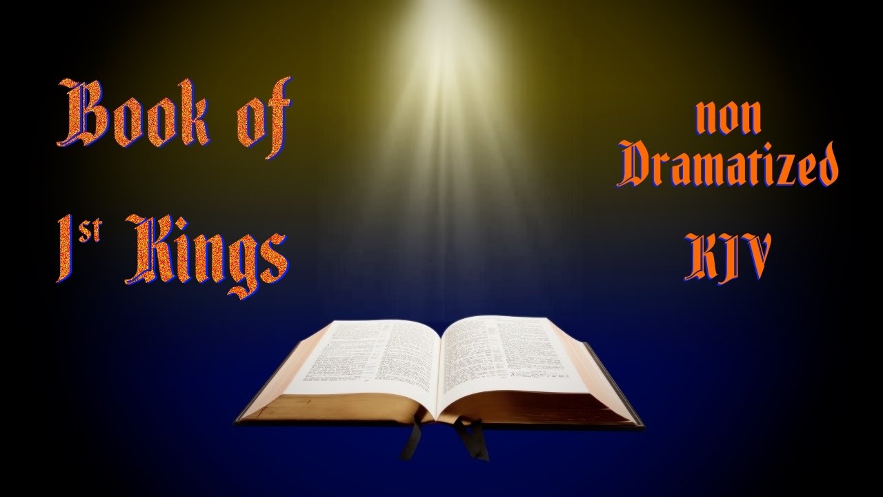1st Kings KJV Audio Bible with Text