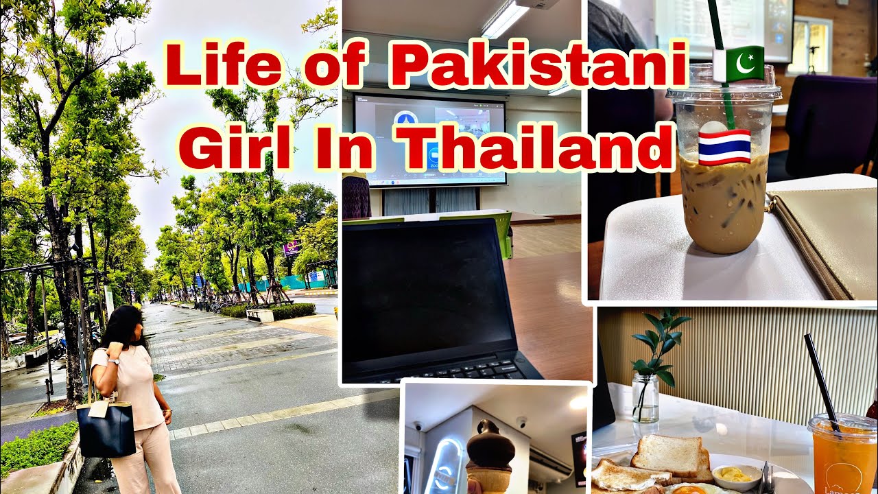 Life of a Pakistani Girl on Scholarship in Thailand 🇹🇭 | Student Vlog Abroad