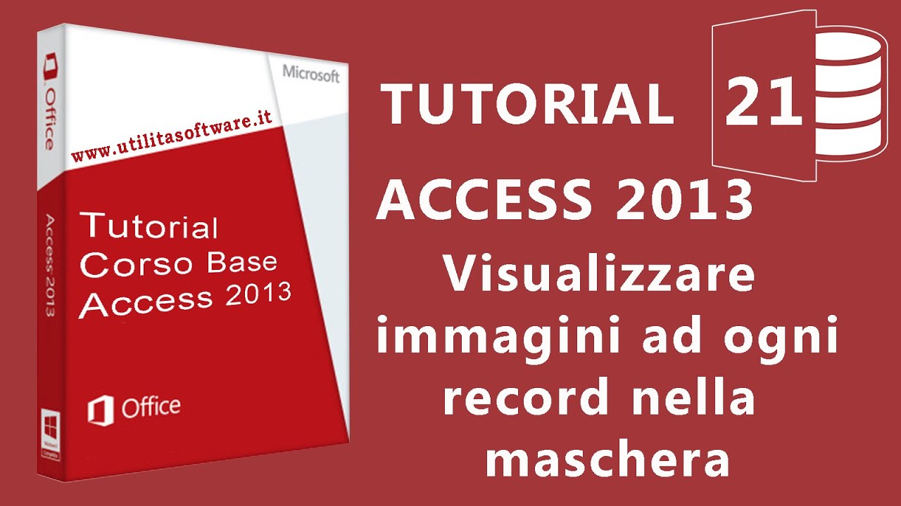 Access: Visualizzare immagini ad ogni record nella maschera -Tutorial 21