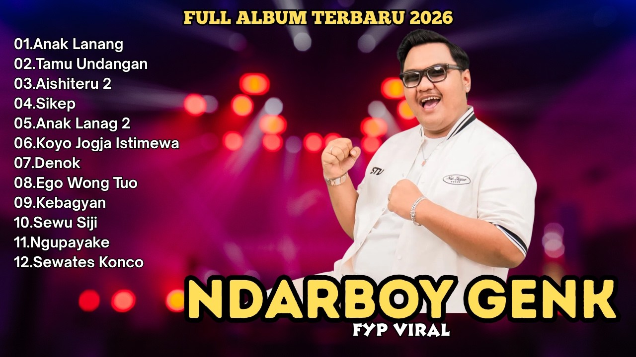 NDARBOY GENK FULL ALBUM VIRAL 2026 | FULL AMBYAR
