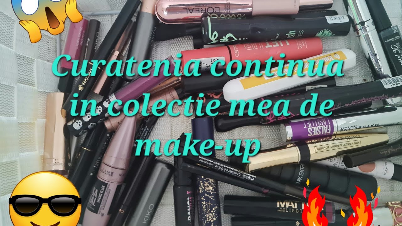 Curatenie in colectia mea de makeup.Partea a II👍