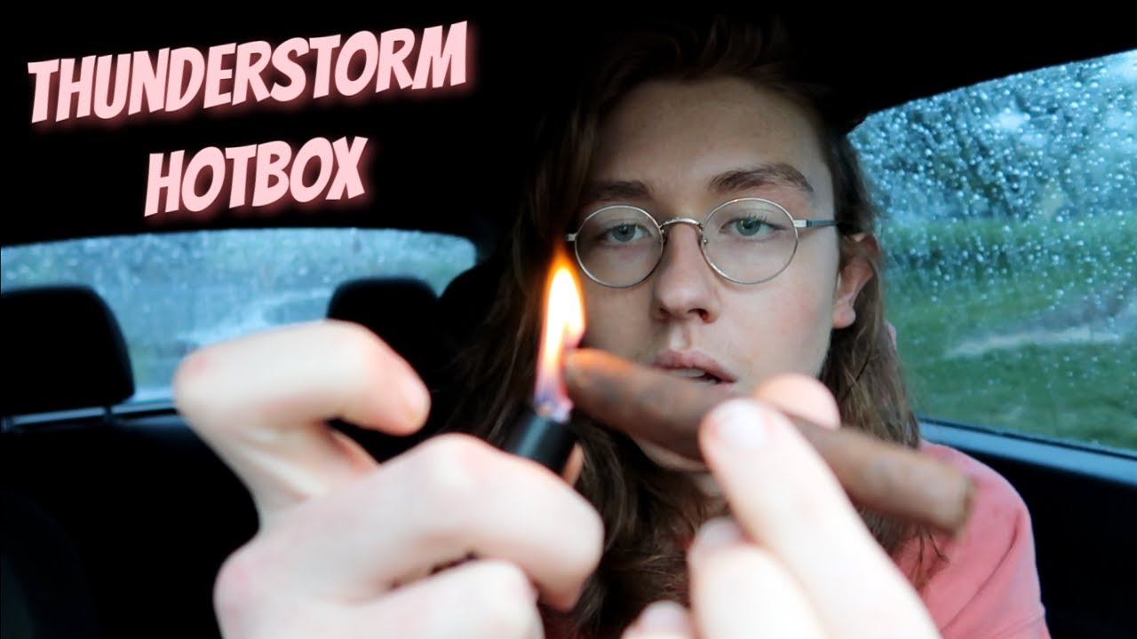 backwood hotbox during thunderstorm + playlist