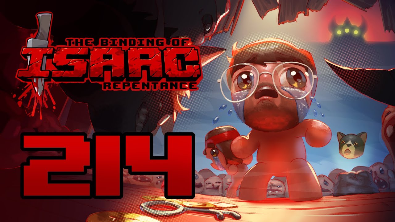 . | TBOI Repentance + #214