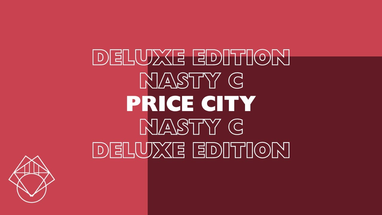 Nasty C • Find MY Way • (Price City Deluxe)