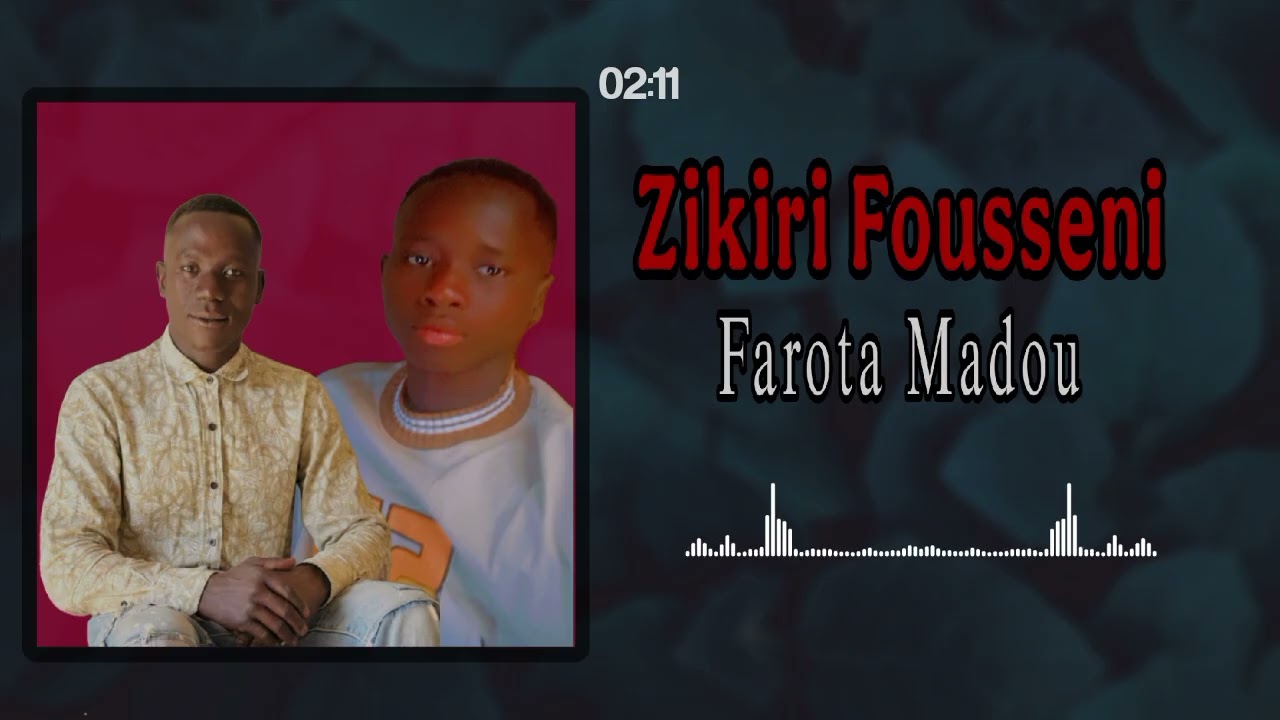 Zikiri_Fouss_-_Farota-Madou_Fassa (Son 2026)