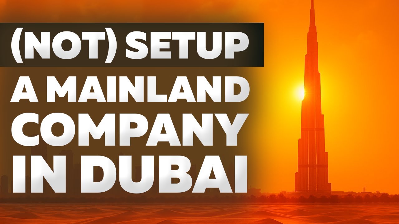 9 Biggest Mistakes in Dubai Mainland Company Setup (Avoid Costly Errors!)