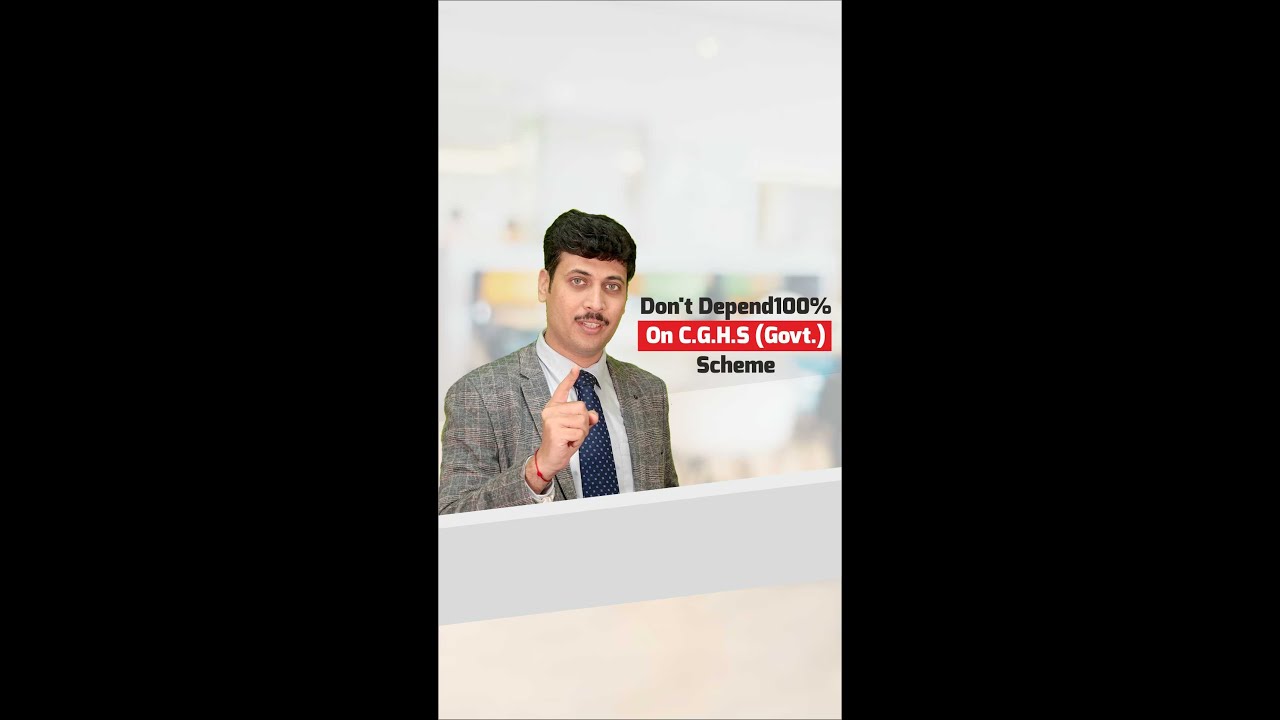 Don't Depend100% On C.G.H.S (Govt.) Scheme #healthinsurance #health #insurance #cghs