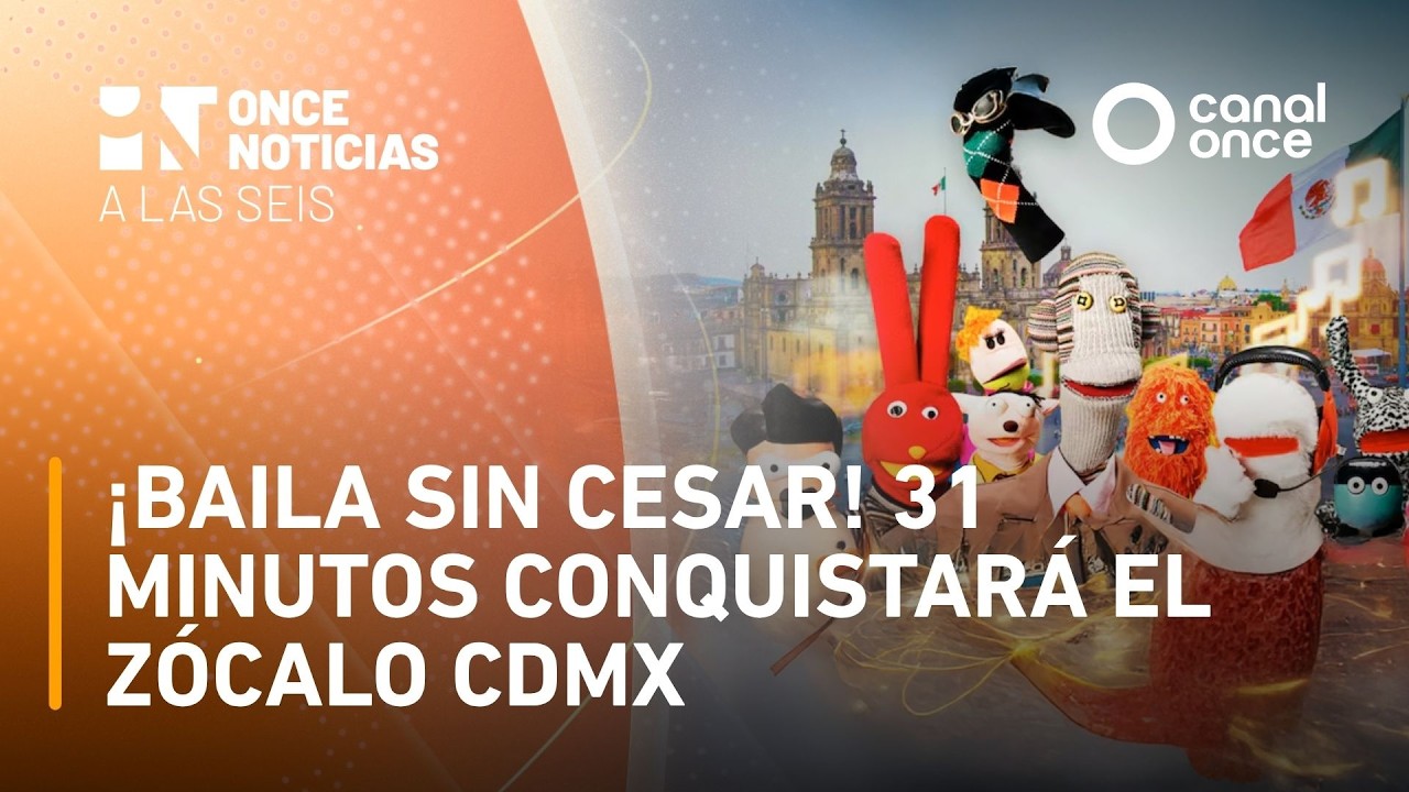 Once Noticias a las Seis | Conferencia Matutina 