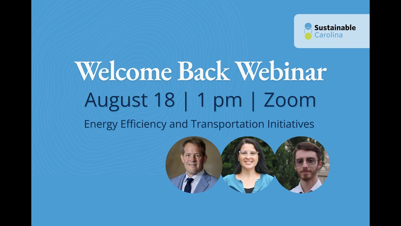 Welcome Back Webinar | Sustainable Carolina