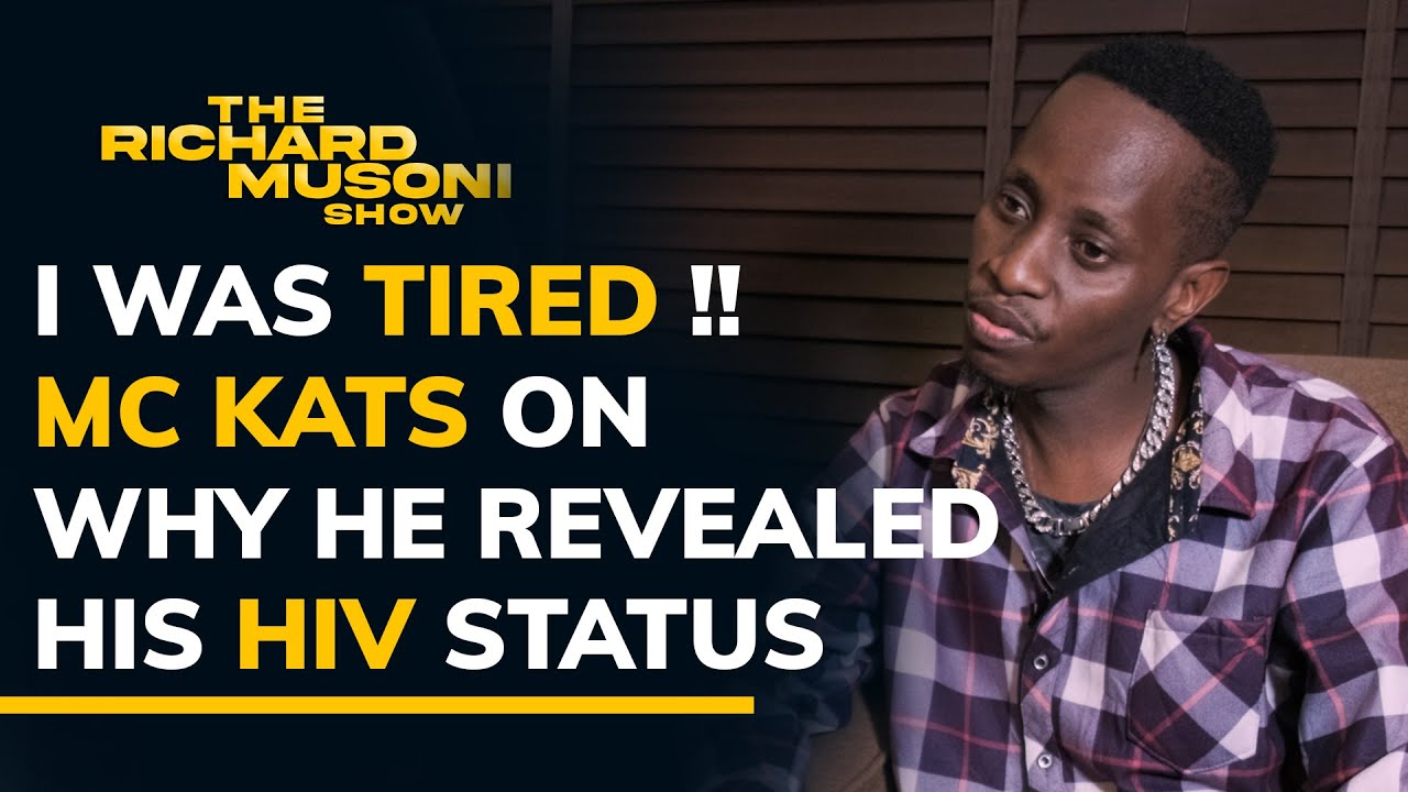I was tired - Mc Kats Life story & why he revealed his HIV status PART 1 | THE RICHARD MUSONI SHOW