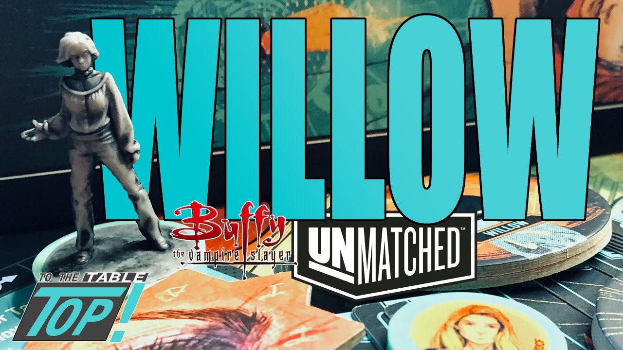 Willow - Unmatched Fighter Review - Buffy the Vampire Slayer