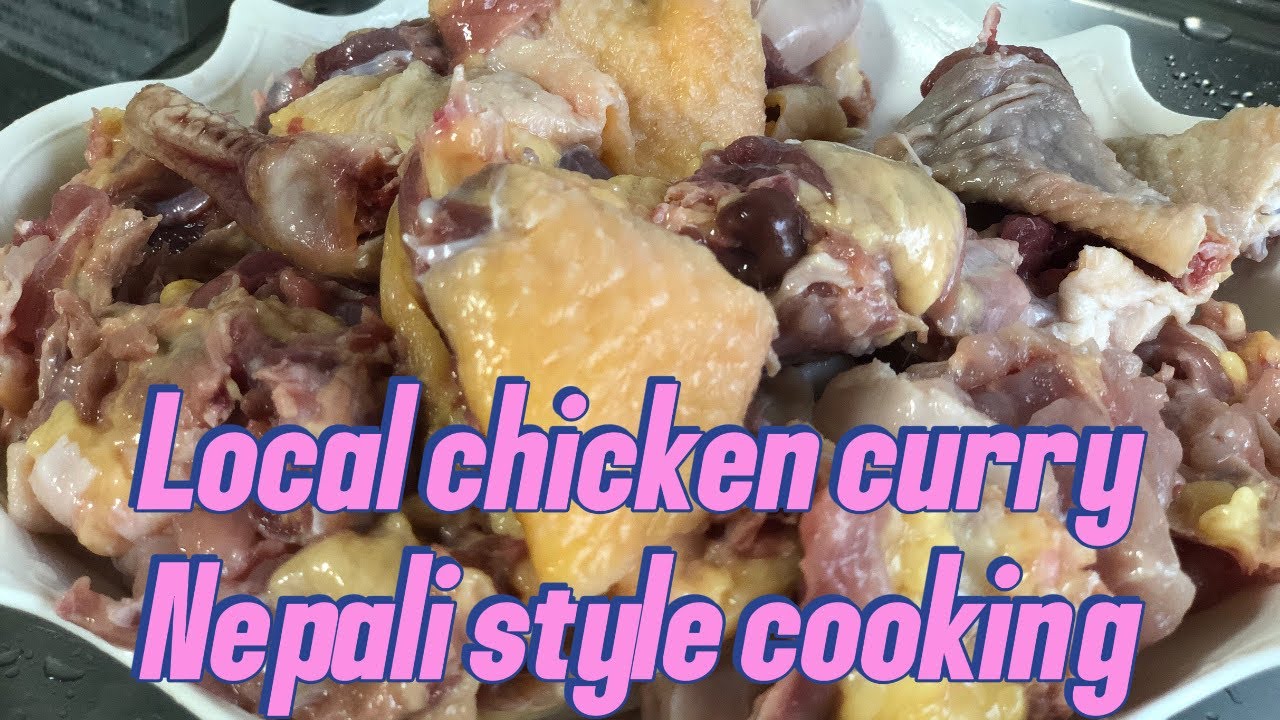 Local chicken recipe .how to make local chicken curry Nepali style