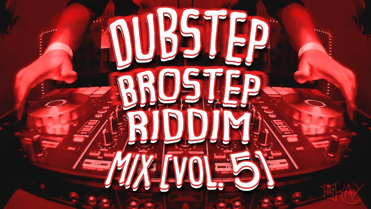 Dubstep/Brostep/Riddim LIVE Mix [Vol. 5] | JULY 2019 | #24
