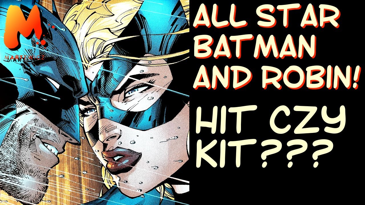 ALL STAR BATMAN AND ROBIN! Frank MILLER, Jim LEE i kontrowersyjna seria DC!