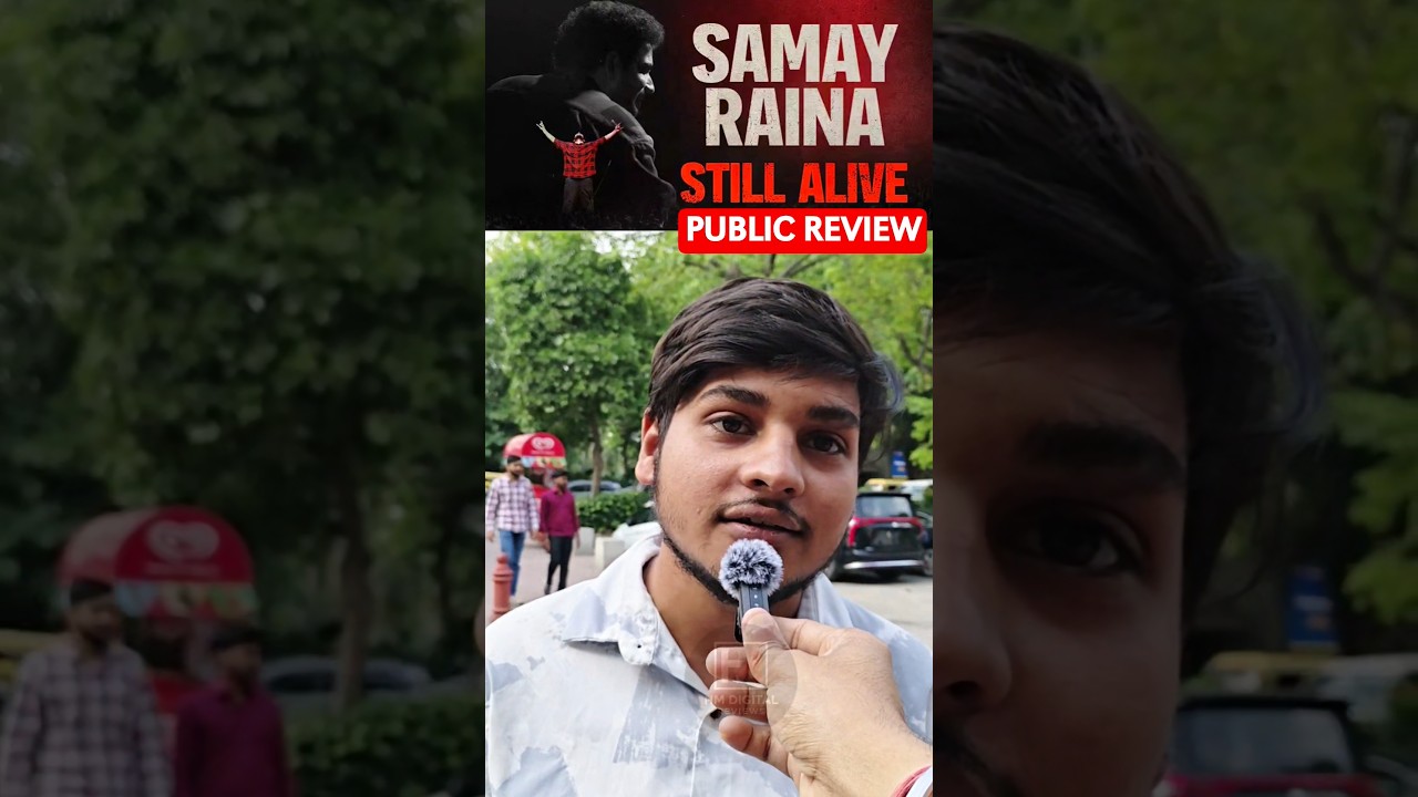 Samay Raina Still Alive Public Review and Reaction | Samay Raina new stand up comedy public review