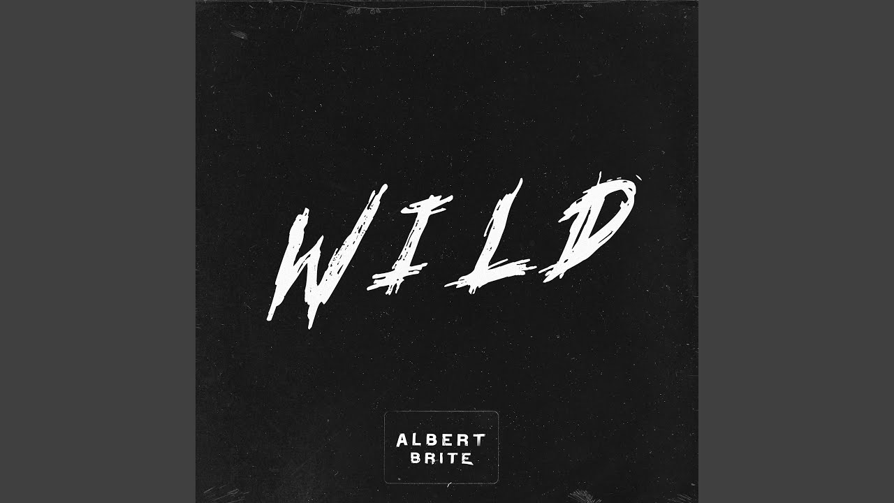 Wild (Sped Up)