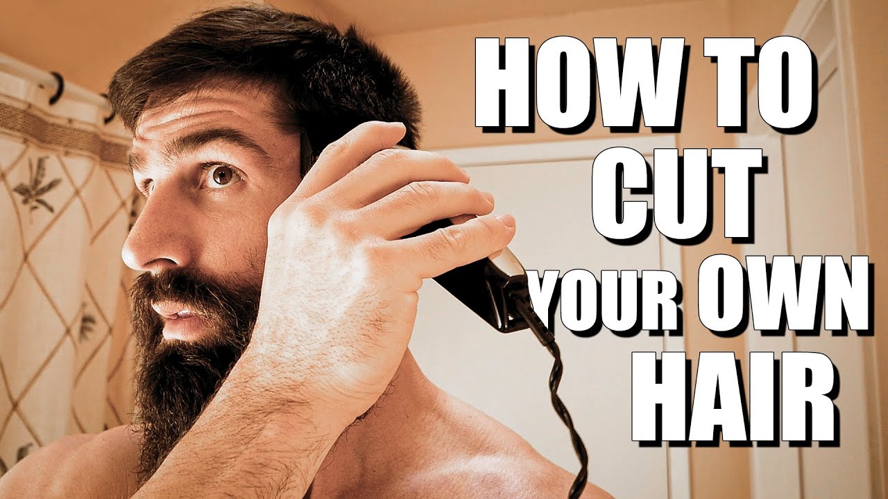 HOW TO CUT YOUR OWN HAIR AT HOME
