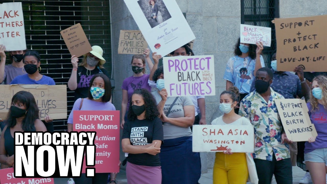 “Aftershock”: Film Explores Disproportionate Black Maternal Mortality in US, Could Worsen After Roe