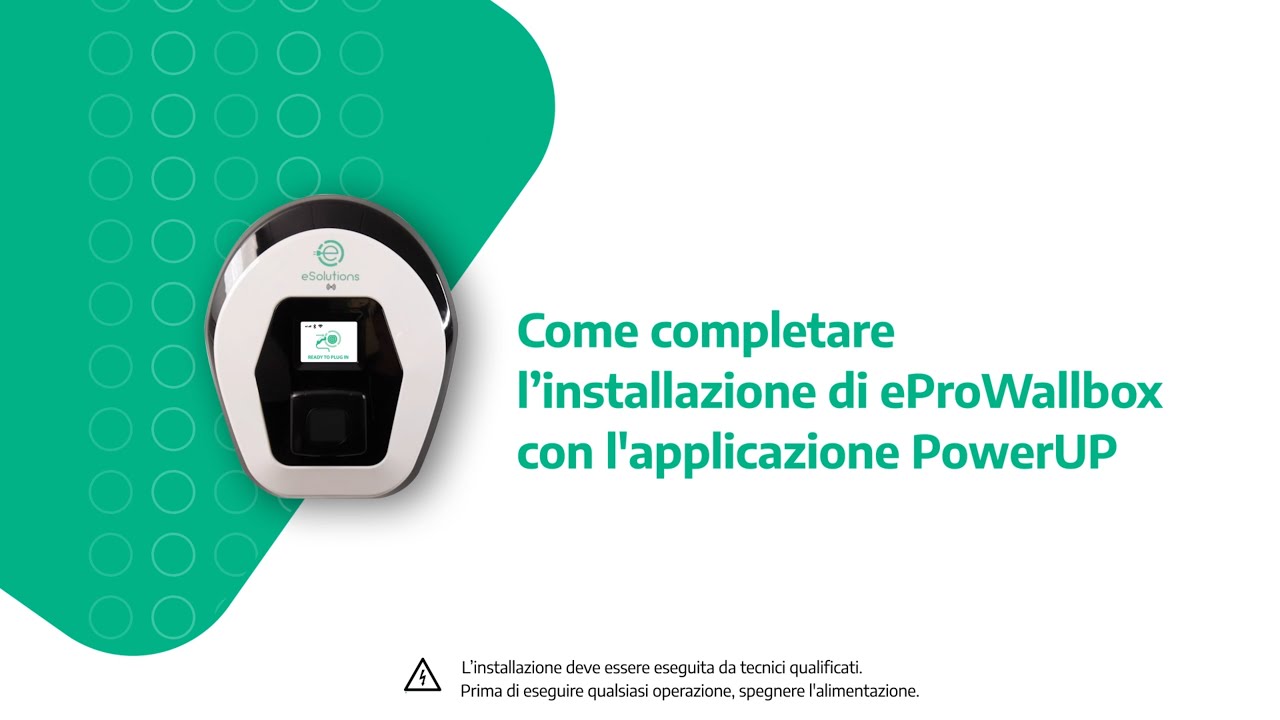 Come completare l'installazione di eProWallbox con l'applicazione PowerUP