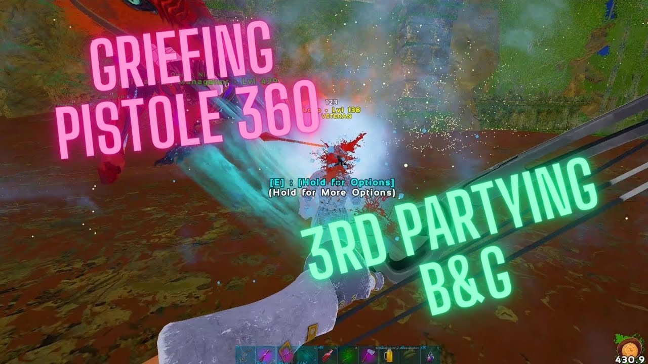 |Ark Official PvP| Griefing Pistole 360 and 3rd Partying B&G|