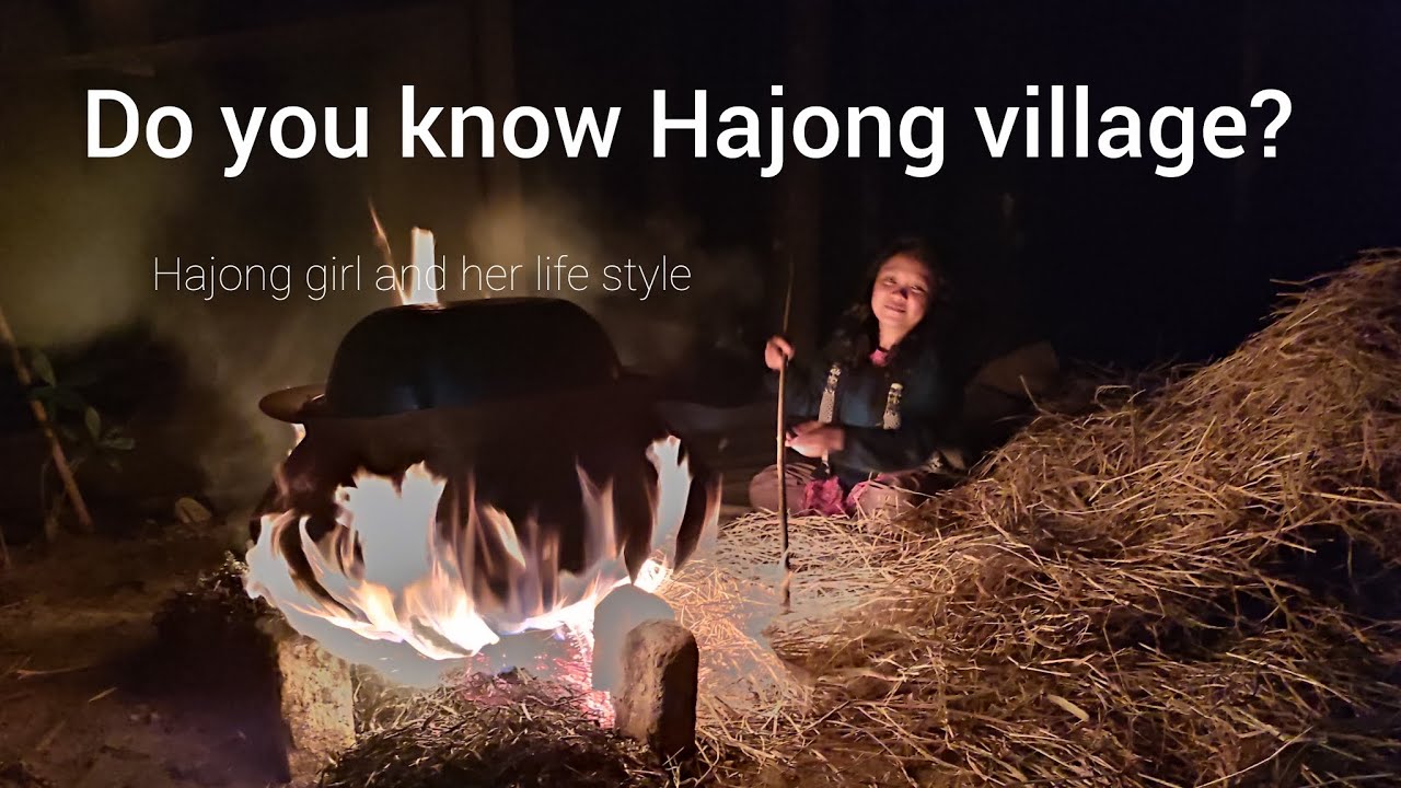 Hajong Culture You Don’t Know About” 🧐🤔