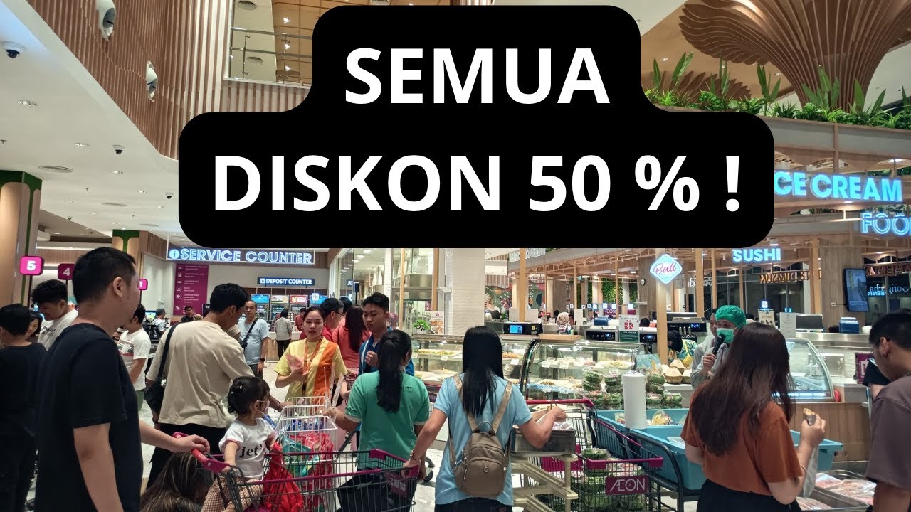 Berburu jajanan & kulineran diskon di AEON food market,setiap jam 9 malam makanan di aeon diskon 50%