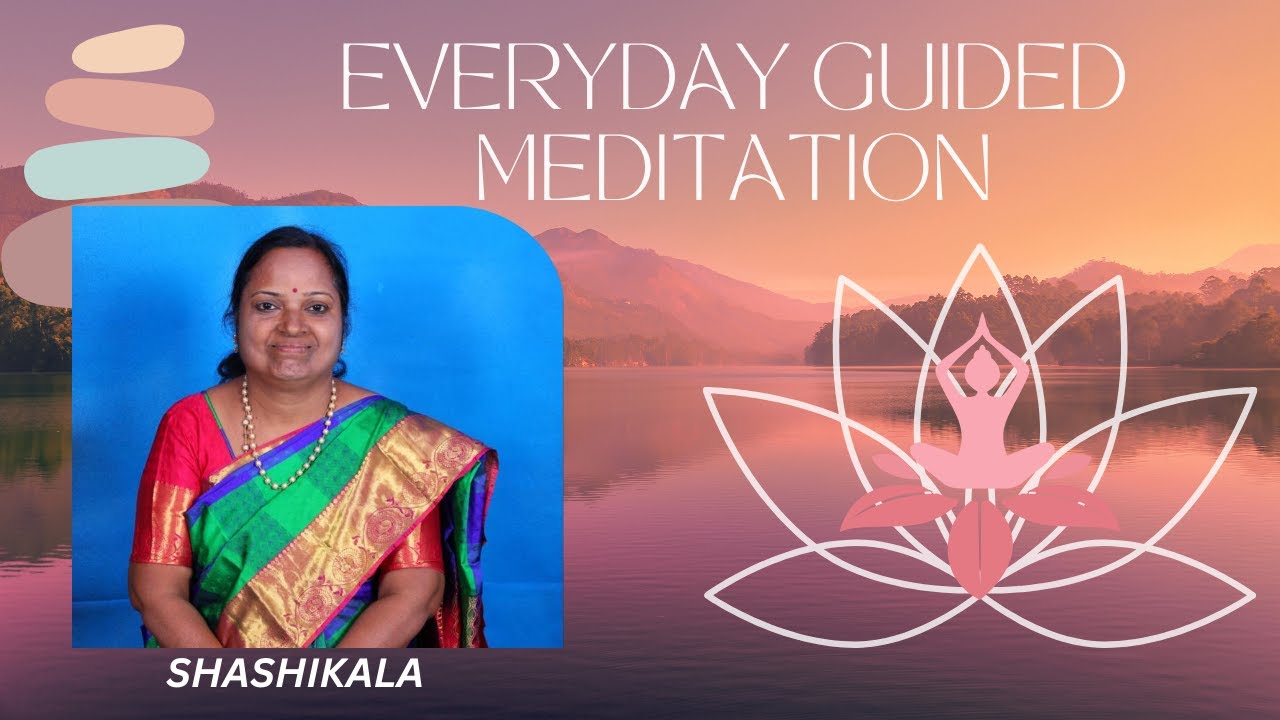 Guided Meditation |Smt. Shashikala|