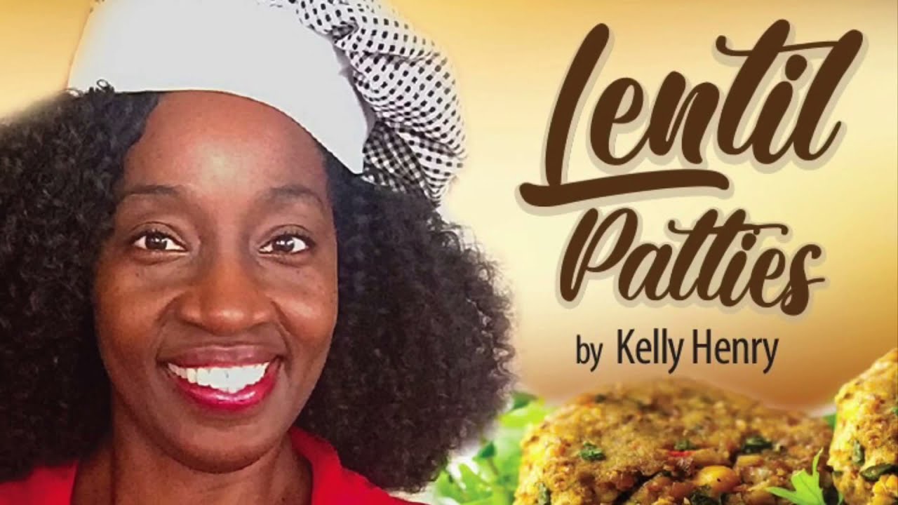 How to make LENTIL PATTIES by Kelly Henry