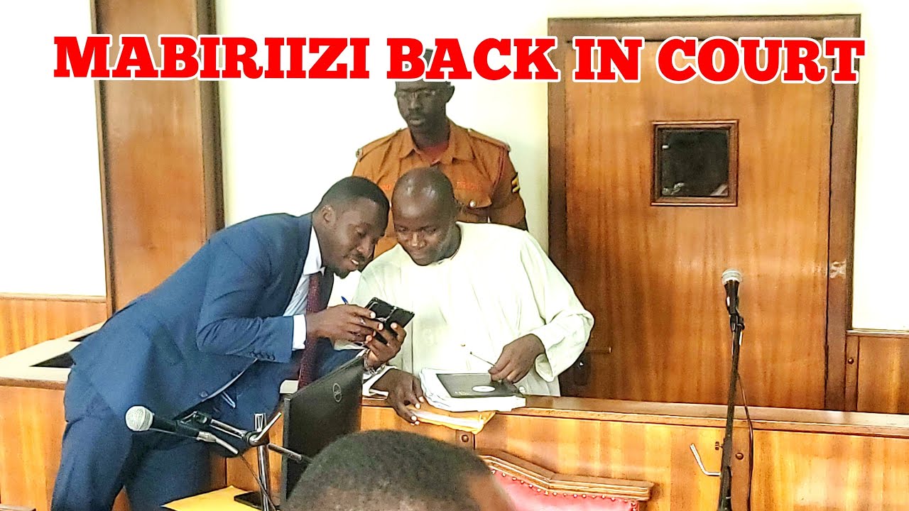 HAPPENING NOW,  MABIRIIZI BACK IN COURT FOR RULING