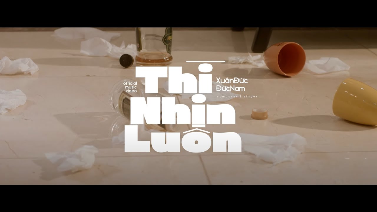 THÌ NHỊN LUÔN | XUÂN ĐỨC FT ĐỨC NAM | DEMO