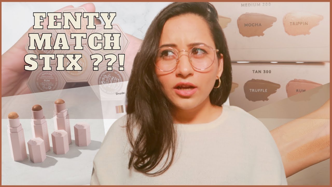All You Need To Know About FENTY MATCH STIX | Shades for Indian/Olive Skin | Swatched-Tried-Reviewed