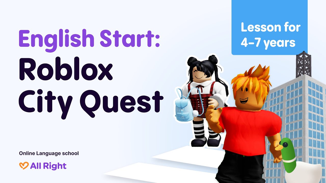 Roblox City Quest 🎮🏙：Lesson for 4-7 years