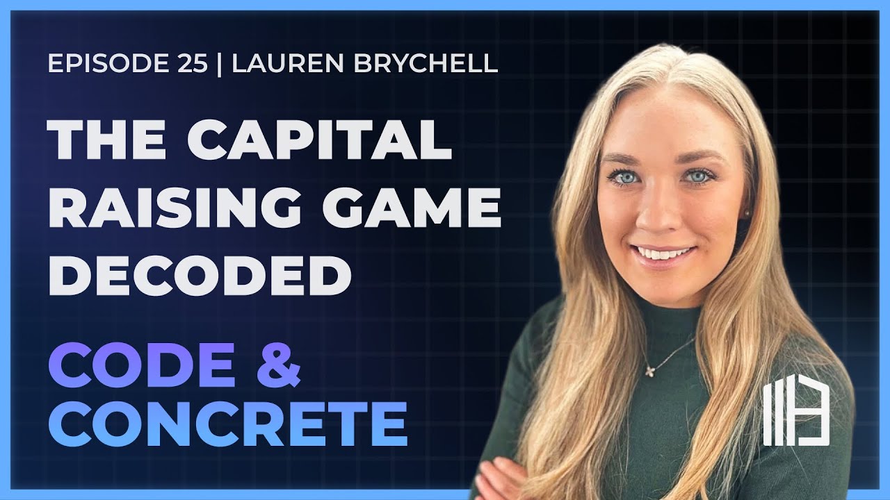 25: The Capital Raising Game Decoded | ft. Lauren Brychell