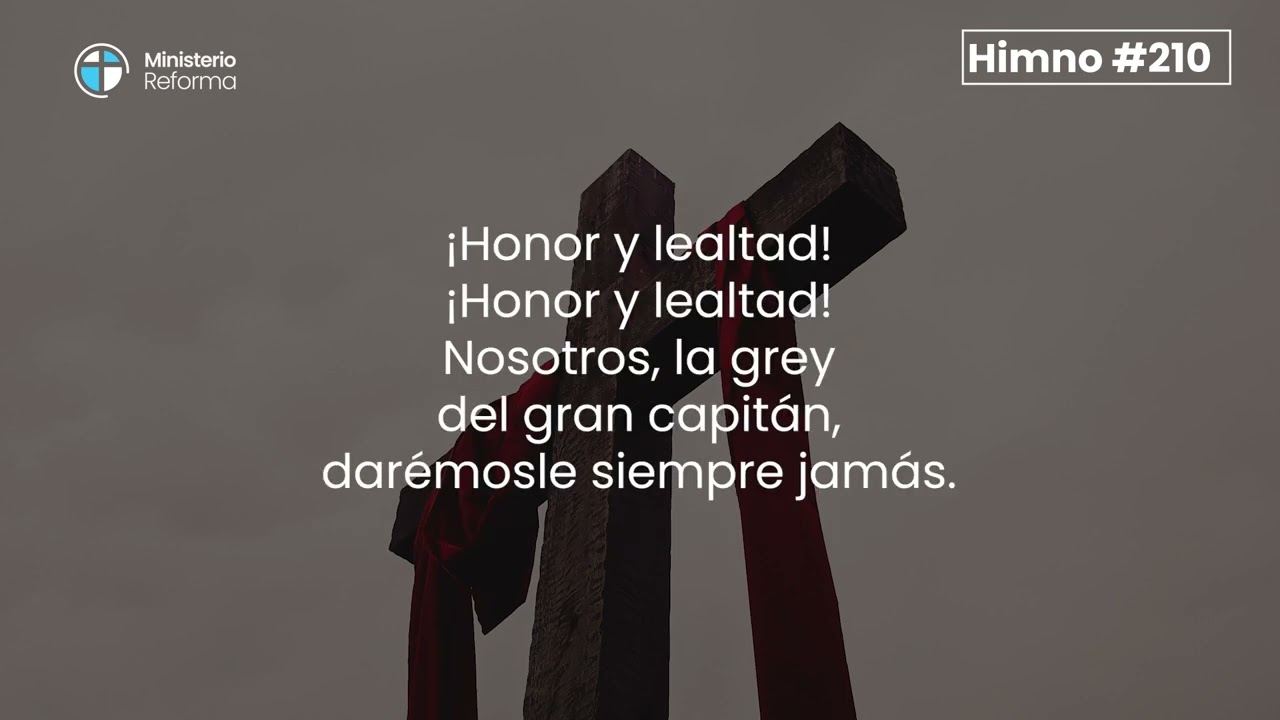 HIMNO #210 - LAS HUESTES DEL REY