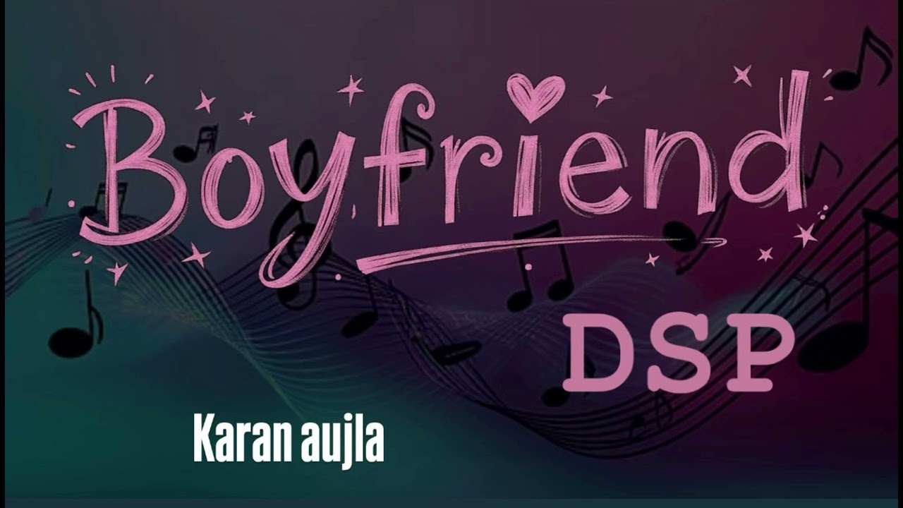 Karan aujla with ikky -: BOYFRIEND song | DSP Sound |