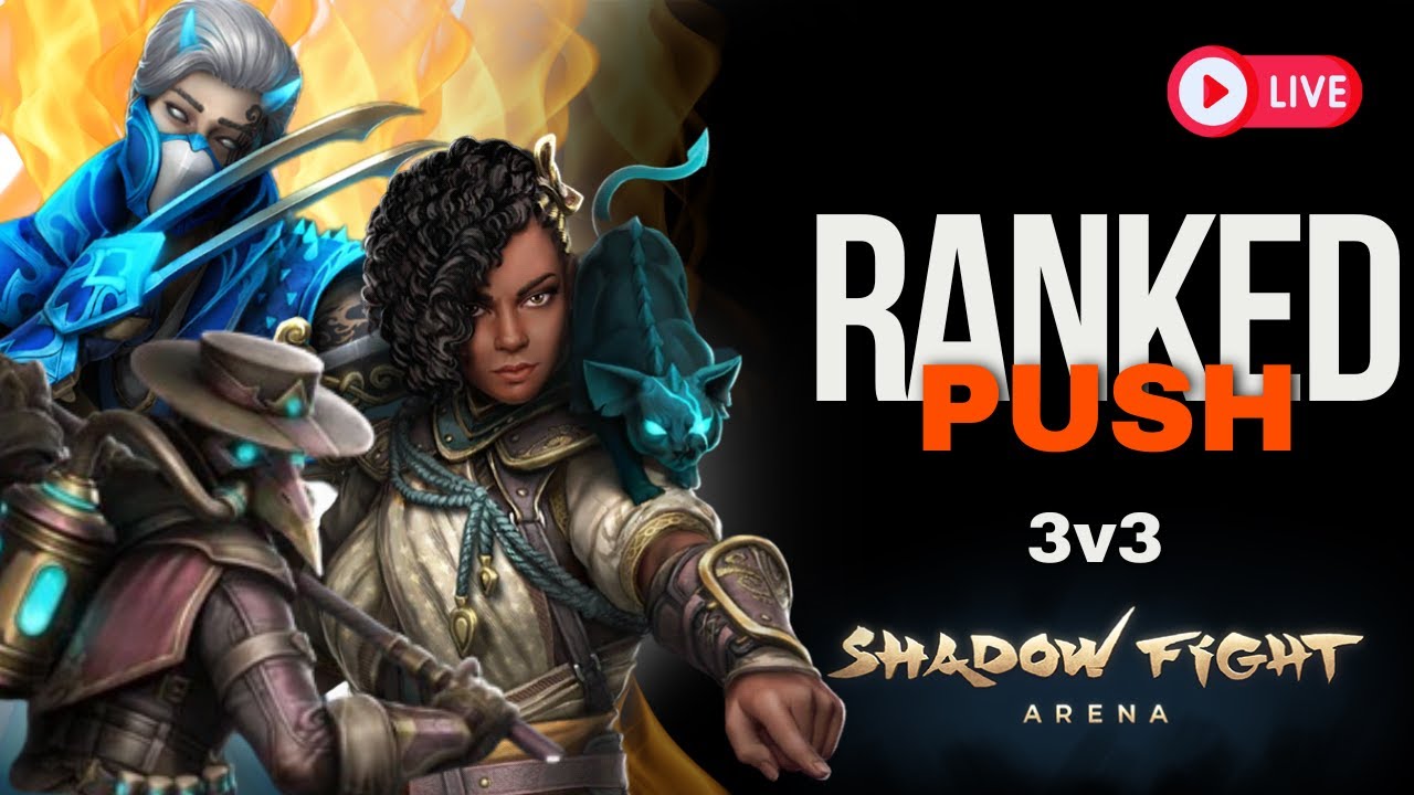 Shadow Fight 4 Arena Live Stream | 3v3 Ranked | #shadowfight4