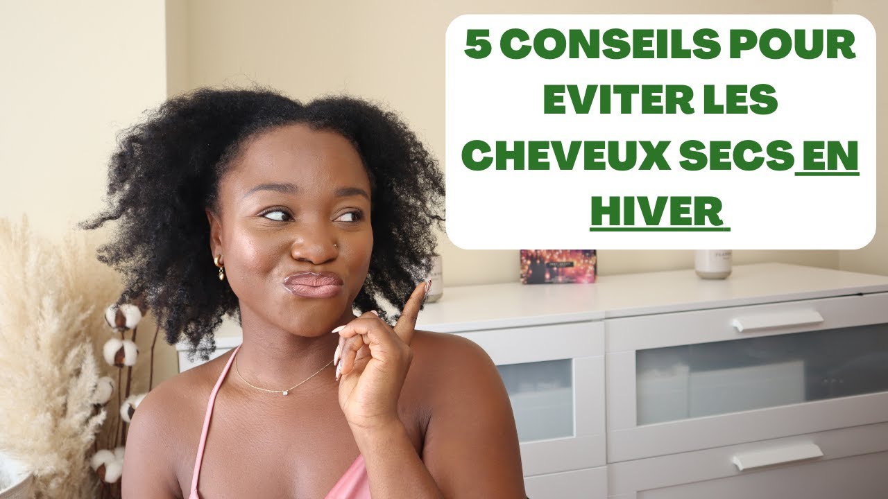 COMMENT ÉVITER D'AVOIR LES CHEVEUX DUR EN HIVER    cheveux crepus, frisés, bouclés
