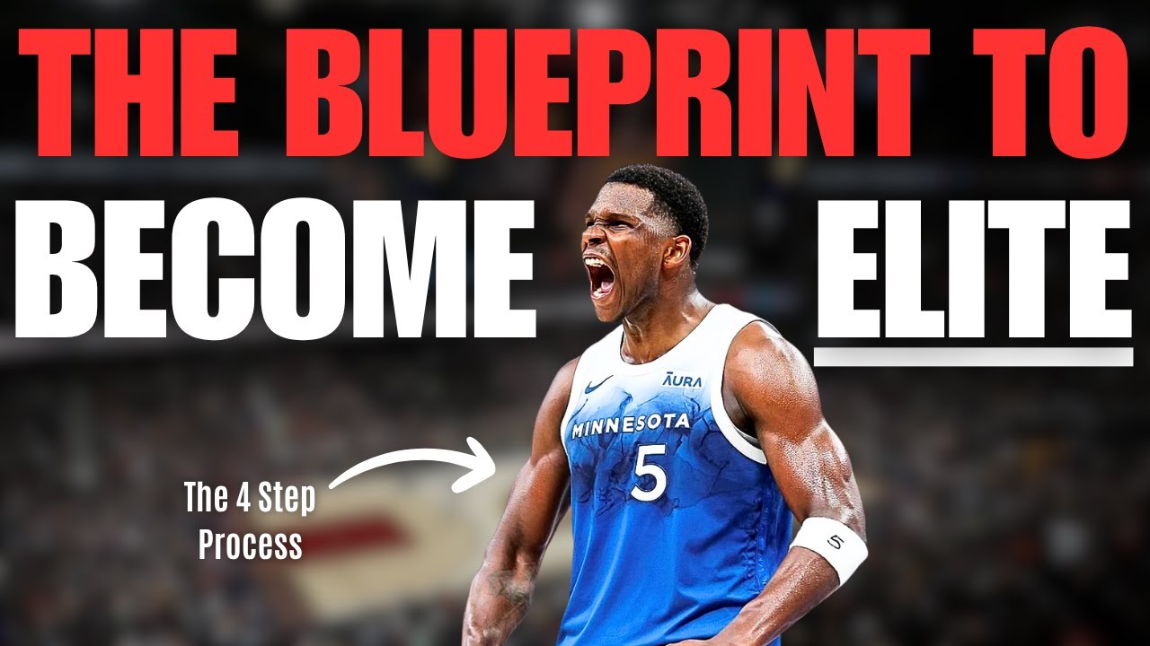 The 4 Step Blueprint To Becoming An ELITE Basketball Player