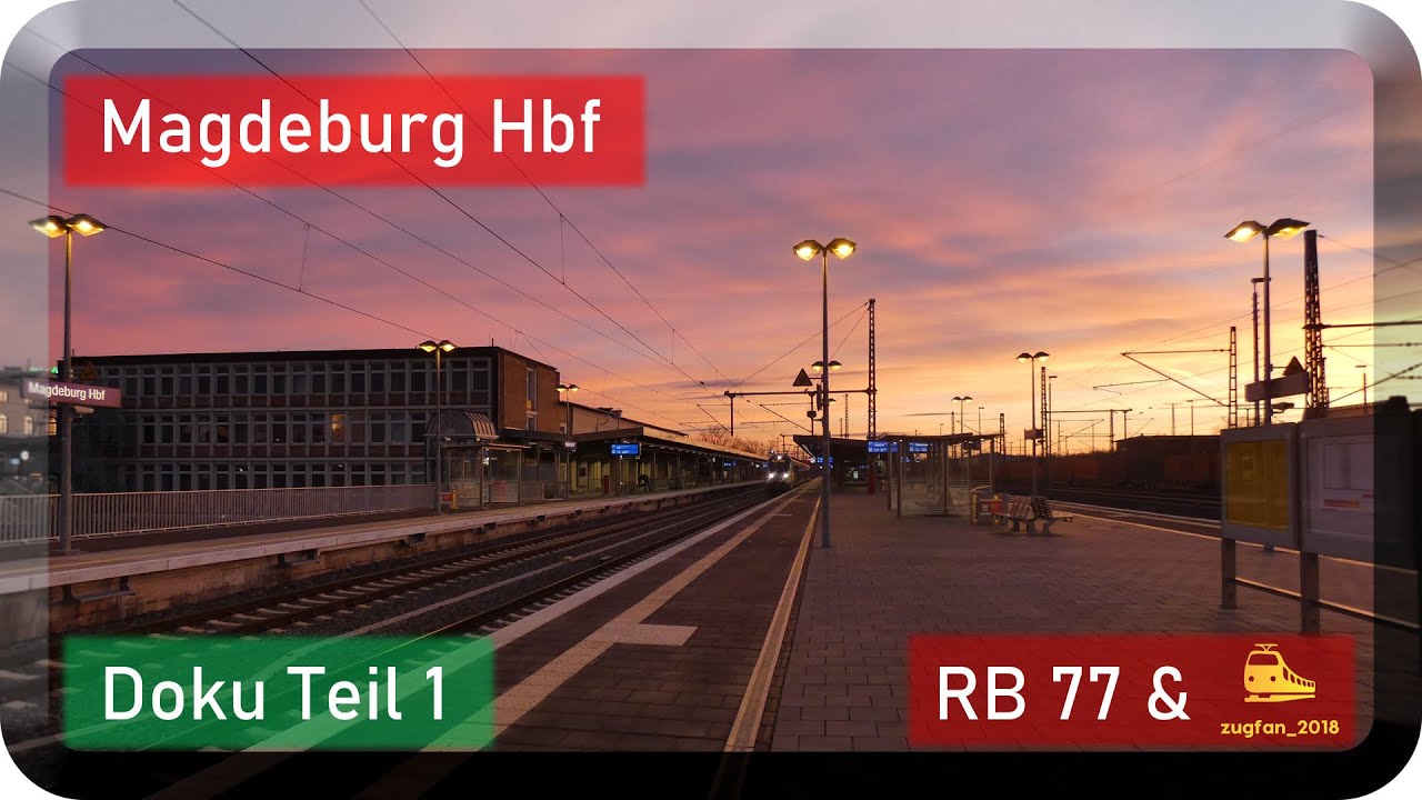 DOKU: Magdeburg Hauptbahnhof Teil 1 - Die Stadt, der Bahnhof und das Projekt 