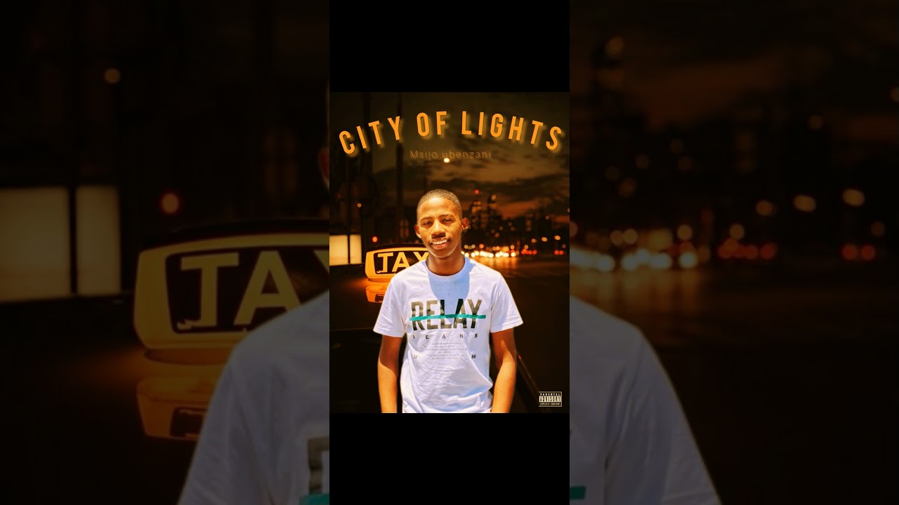 City of lights-msijo ubenzani 