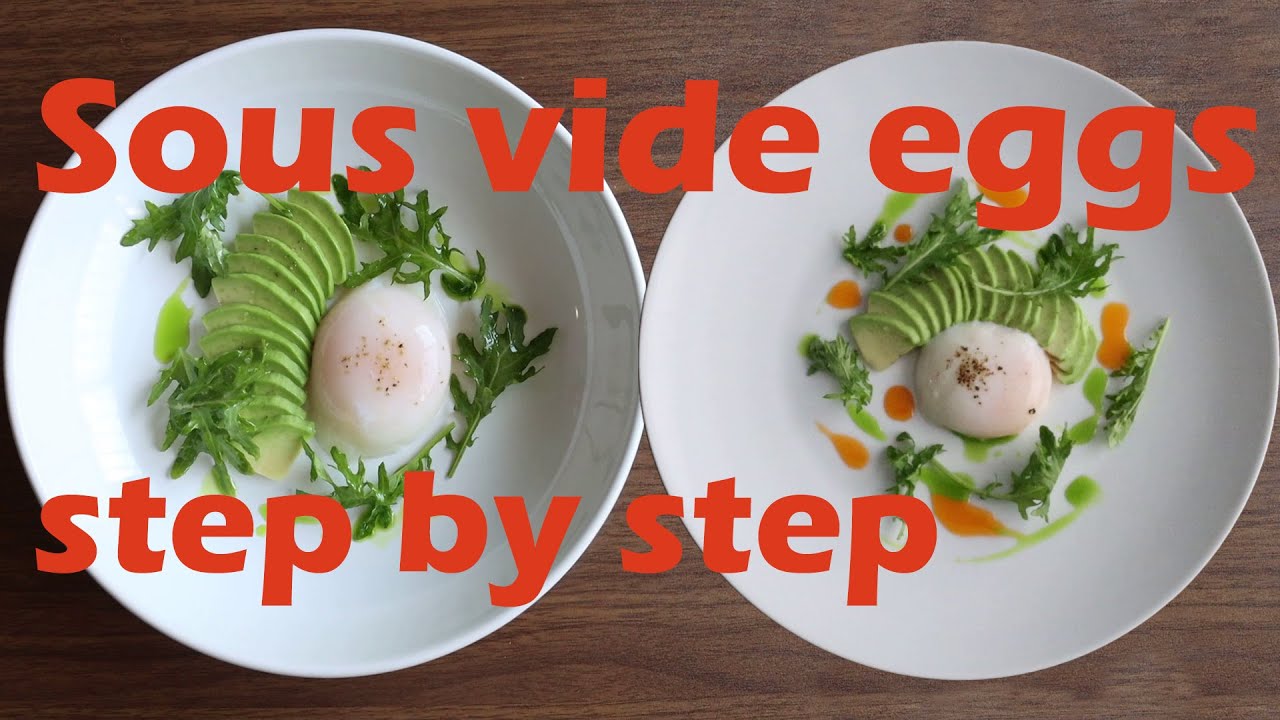 Sous vide eggs - How to cook sous vide eggs with your circulator, step by step
