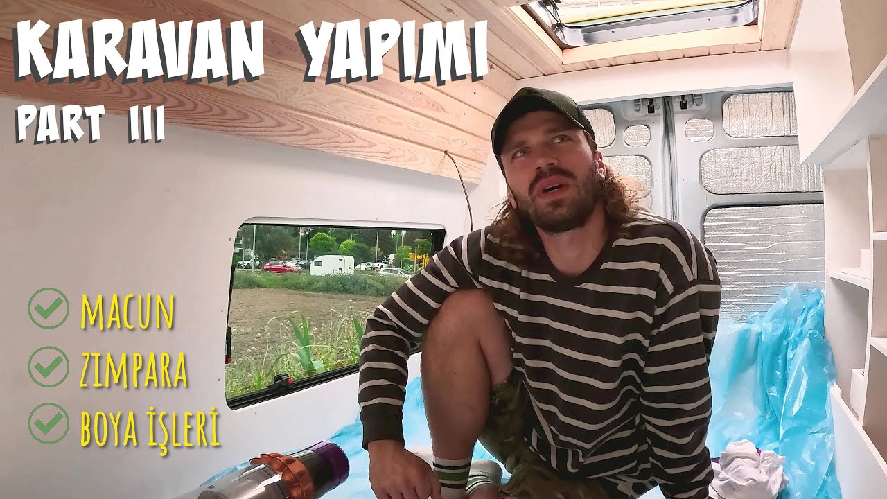 KARAVAN YAPIMI 3 | Ahşap Yüzey Hazırlığı | Macun, Zımpara, Astar ve Boya İşleri